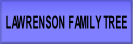 LAWRENSON FAMILY TREE.