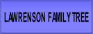 LAWRENSON FAMILY TREE.